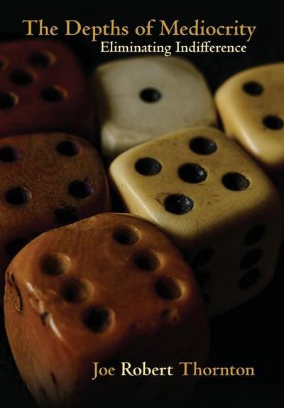 The Depths of Mediocrity