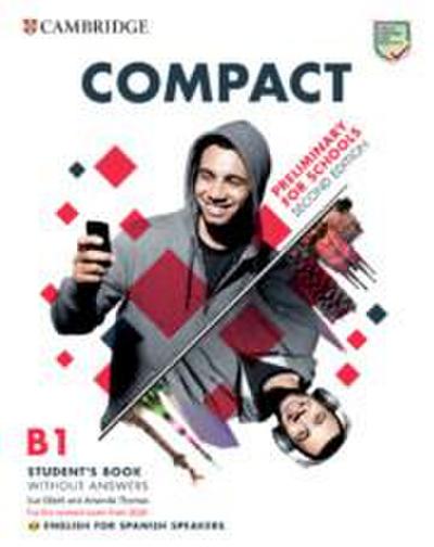 Compact Preliminary for Schools Student’s Book Without Answers English for Spanish Speakers