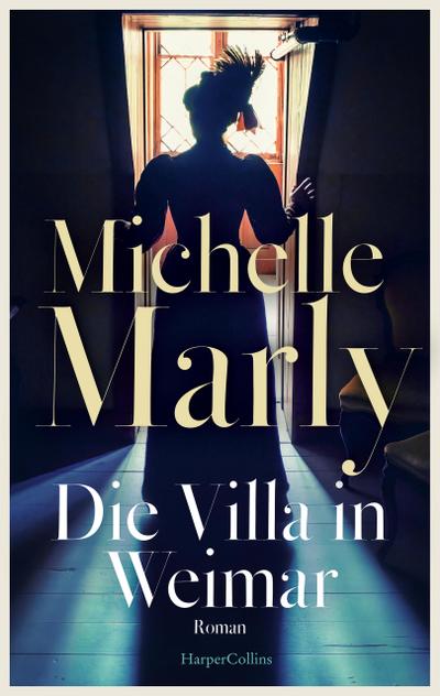 Die Villa in Weimar (eBook, EPUB) - Michelle Marly