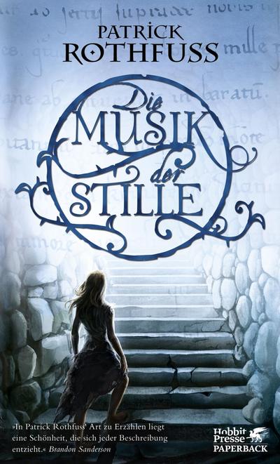Die Musik der Stille (eBook, EPUB) - Patrick Rothfuss