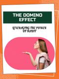 The Domino Effect