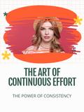 The Art of Continuous Effort