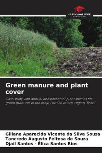 Green manure and plant cover