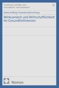 Wirksamkeit und Wirtschaftlichkeit im Gesundheitsw