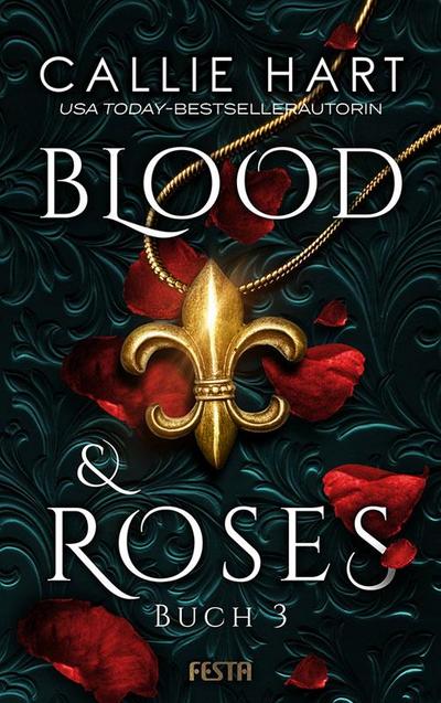 Blood & Roses - Buch 3