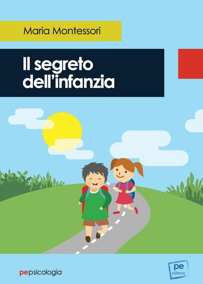 Il segreto dell’infanzia