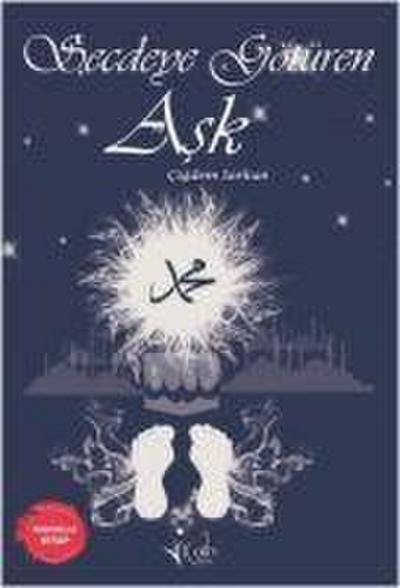 Secdeye Götüren Ask