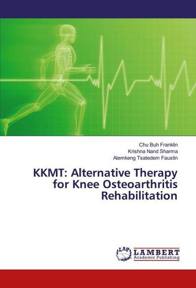 KKMT: Alternative Therapy for Knee Osteoarthritis Rehabilitation