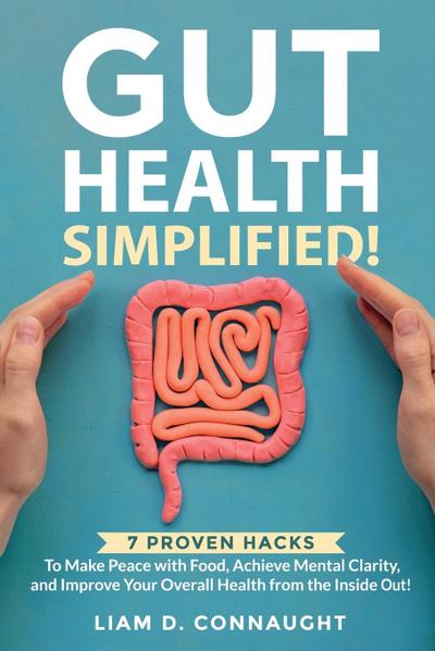 Gut Health Simplified