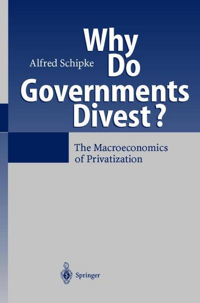 Why Do Governments Divest?