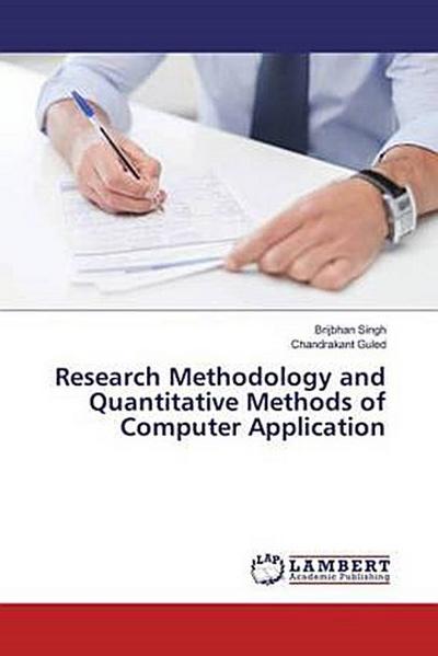Research Methodology and Quantitative Methods of Computer Application
