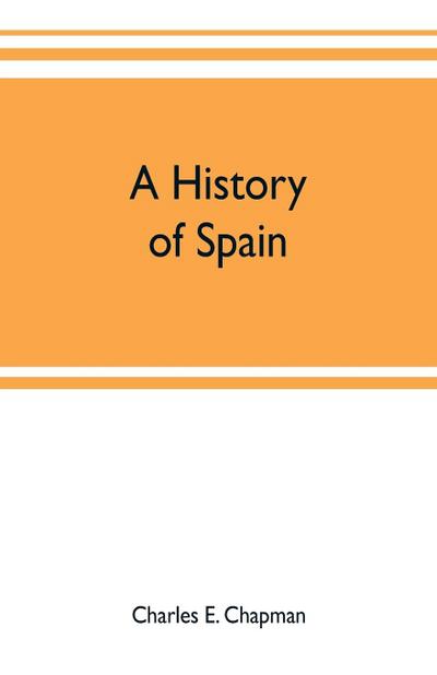 A history of Spain; founded on the Historia de España y de la civilización española of Rafael Altamira