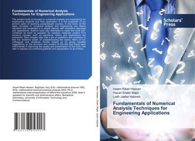 Fundamentals of Numerical Analysis Techniques for Engineering Applications