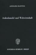 Außenhandel und Weltwirtschaft.