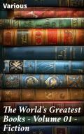 The World’s Greatest Books - Volume 01 - Fiction