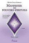 Manifester ses pouvoirs spirituels