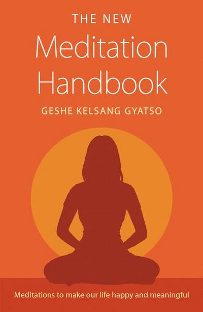 The New Meditation Handbook