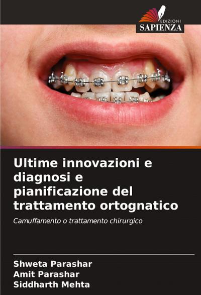 Ultime innovazioni e diagnosi e pianificazione del trattamento ortognatico
