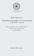L’esistenzialismo è un umanismo in Jean-Paul Sartre