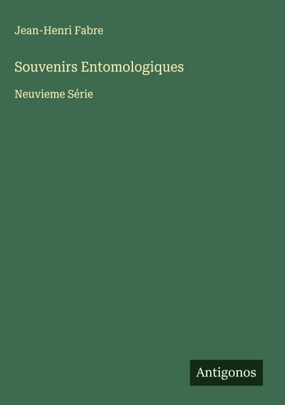 Souvenirs Entomologiques