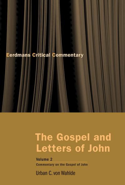 Gospel and Letters of John, Volume 2