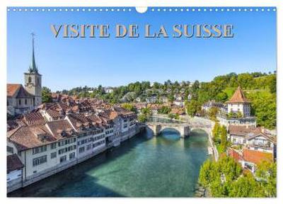 Visite de la Suisse (Calendrier mural 2026 DIN A3 vertical), CALVENDO calendrier mensuel