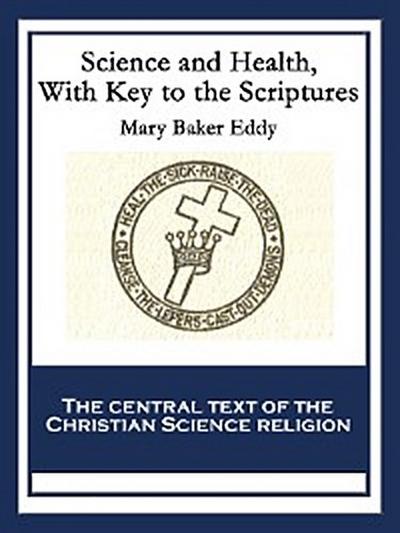 Science and Health, With Key to the Scriptures