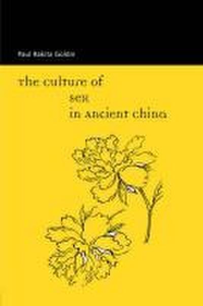 The Culture of Sex in Ancient China