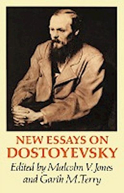 New Essays on Dostoyevsky