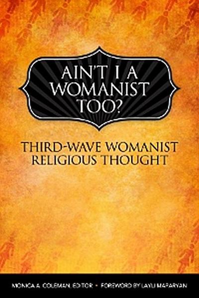 Ain’t I a Womanist, Too?