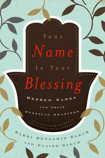 Your Name Is Your Blessing