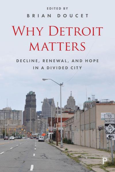 Why Detroit matters