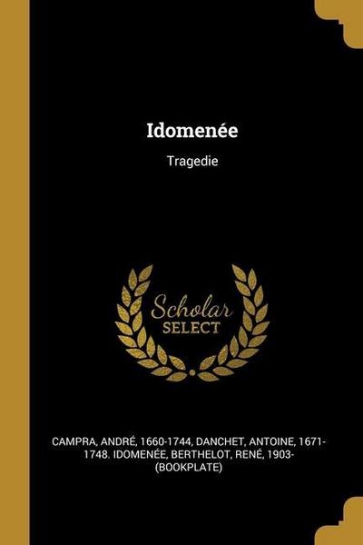 Idomenée: Tragedie