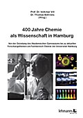 400 Jahre Chemie als Wissenschaft in Hamburg