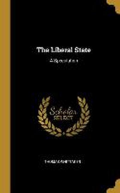 The Liberal State: A Speculation