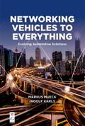 Networking Vehicles to Everything