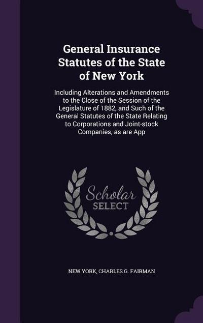 General Insurance Statutes of the State of New York