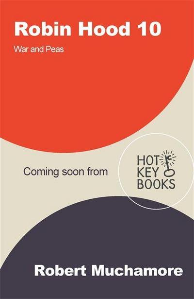Robin Hood 10: War and Peas (Robert Muchamore’s Robin Hood)
