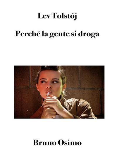 Perché la gente si droga?