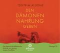 Den Dämonen Nahrung geben, 1 Audio-CD