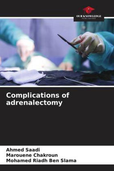 Complications of adrenalectomy