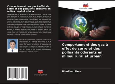 Comportement des gaz à effet de serre et des polluants odorants en milieu rural et urbain