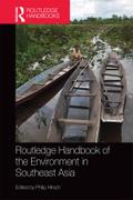 Routledge Handbook of the Environment in Southeast Asia