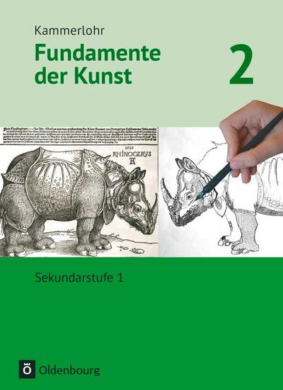 Kammerlohr - Fundamente der Kunst 2 - Schülerbuch