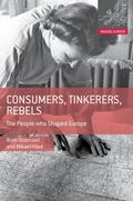 Consumers, Tinkerers, Rebels