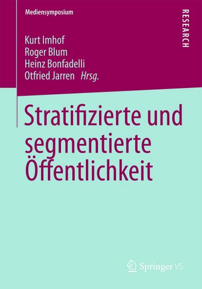 Stratifizierte und segmentierte Öffentlichkeit