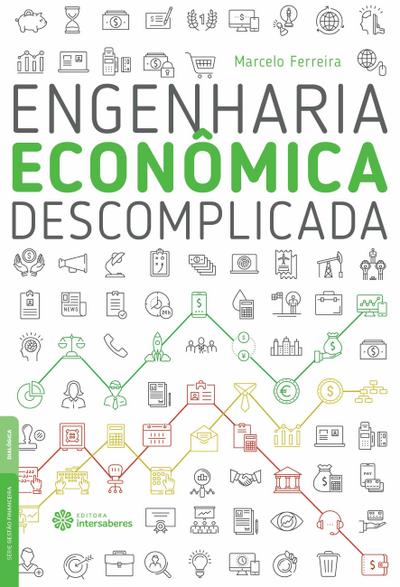 Engenharia econômica descomplicada