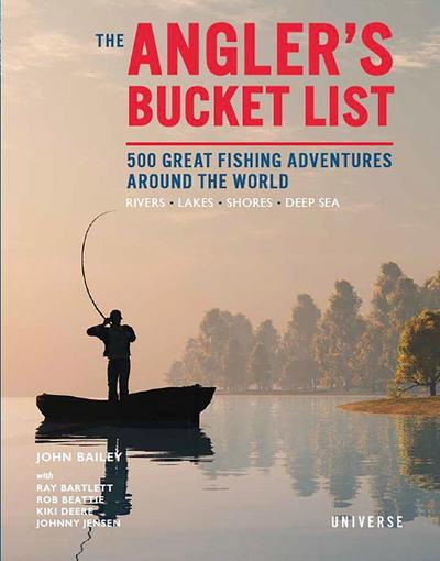 The Angler’s Bucket List