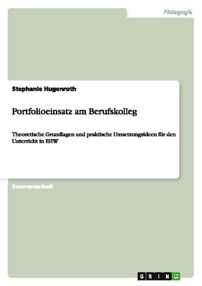 Portfolioeinsatz am Berufskolleg - Stephanie Hugenroth