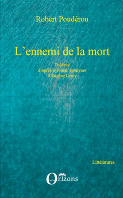 L’ennemi de la mort